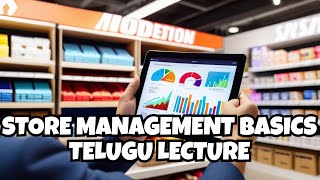 Store Management | Stores | Industrial Management Basics | Entrepreneurship | Material Management