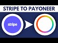 How to withdraw money from Stripe to Payoneer 2024