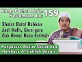 Pentingnya Tasydid Surat Al Fatihah | Kajian Kitab Fathul Muin °Eps 159 | KH Fakhruddin Al Bantani