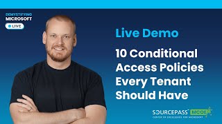 How to Secure Microsoft 365 with Conditional Access Policies That Stop Modern Attacks, Hand on demo!