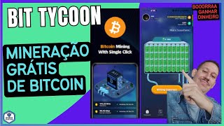 Bit Tycoon Mineração Top Grátis de Bitcoin