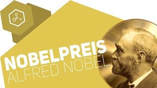 Der Nobelpreis – Die Geschichte von Alfred Nobel