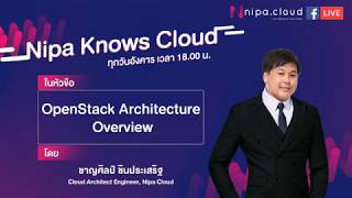 OpenStack Architecture Overview - Charnsilp Chinprasert