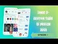 Ionic 5 Custom tabs UI (2021) - Ep 1 - with Routing & Navigation | Custom Tabs Series