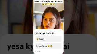 Mere sath hi🤣😂😁 #funny #comedy #shorts #shortvideos #shortfeed #runway_sp96 #abrazkhan