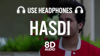 HASDI : Karan Randhawa (8D AUDIO) Satti Dhillon | Rajat Nagpal