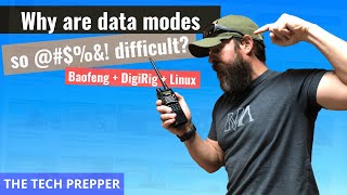 Why are digital data modes so difficult? - DigiRig + Baofeng + Linux (Part I)