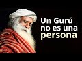 Un Gurú no es una persona | Sadhguru