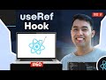 #61: useRef Hook in React to manage DOM elements and State easily