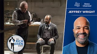 Jeffrey Wright Shares His Favorite Sir Anthony Hopkins Stories | The Rich Eisen Show