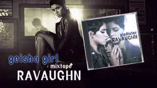 RaVaughn - Geisha Girl