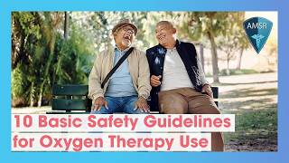 10 Basic Safety Guidelines for Oxygen Therapy Use