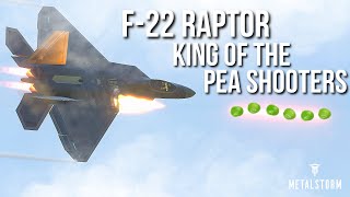 Metalstorm: F-22 Raptor needs a cannon buff?