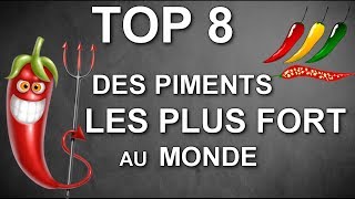 TOP 8 DES PIMENTS LES PLUS FORT AU MONDE