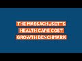 HPC Shorts: The Massachusetts Health Care Cost Growth Benchmark