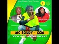 mc soudy ccm new audio