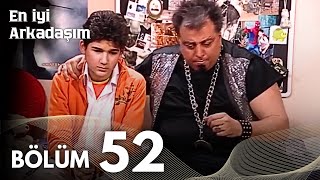 En İyi Arkadaşım 52. Bölüm (Full HD)