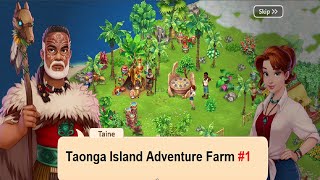 Taonga Island Adventure: Farm Part 1 - Walkthrough GamePlay