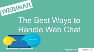 Call Centre Helper - Webinar Replay: The Best Ways to Handle Web Chat