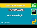 Selenium WebDriver with Python tutorial 6 | How to automate Login using Selenium WebDriver