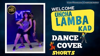 UNCHA LAMBA KAD |Akshay kumar Katrina Kaif | Vijay Mahajan Choreography | METEO DANCE CLASS