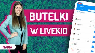 Jak korzystać z funkcji butelki w LiveKid?