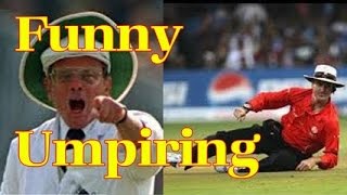 Top 10 Funny Umpiring in Cricket History