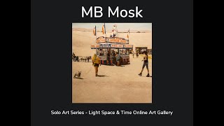 MB Mosk – Solo Art Exhibition