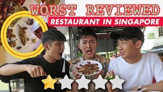 Eating at the WORST reviewed restaurant in Singapore