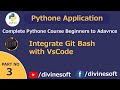 How To Integrate Git Bash with VsCode - Python tutorial 03 | Basic To Advance | #divinesoft
