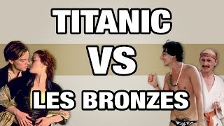 Titanic VS Les Bronzés - WTM