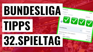 5 Sportwetten Prognosen! Bundesliga Tipps 32. Spieltag