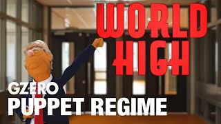 When World Leaders Get Stuck in High School | PUPPET REGIME | GZERO Media