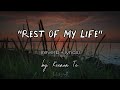 Keenan Te - Rest of My Life (Reverb + Lyrics)