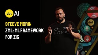 dotAI 2024 - Steeve Morin - ZML: ML framework for Zig