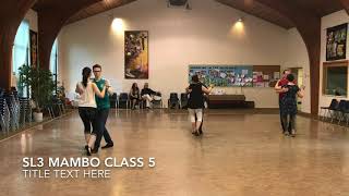 SL3 Rumba \u0026 Mambo Class 5 2018