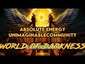 Absolute Energy - UnimaginableCommunity ( I Am That I Am )