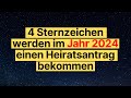 4 Sternzeichen werden im Jahr 2024 einen Heiratsantrag bekommen #astrologie