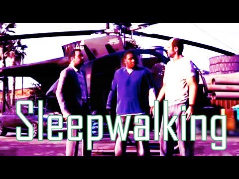 Grand Theft Auto 5 Gmv Sleepwalking Youtube