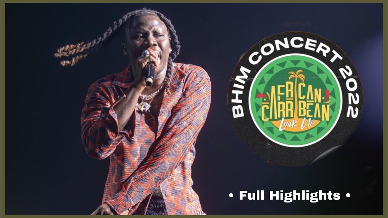 Full Highlight: BHIM CONCERT 2022 | Stonebwoy, Sarkodie, Busy Signal ...