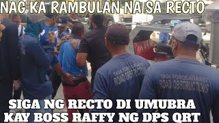 NAGKARAMBULAN NA SA RECTO ANG HIRAP NYO PAKIUSAPAN