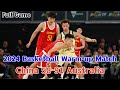 China 🇨🇳 vs Australia 🇦🇺 I Full Game I 2024 Basketball Warm-up Match I 中澳男篮对抗赛G2：中国58-91澳大利亚 I 全场录像