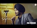 Virasat Sandhu : Sajna Ve Sajna | Full Version (Cover) Full Video | Latest Punjabi Song 2021