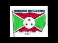 WAKE UP SOUND STUDIO  - Burundi hits remix