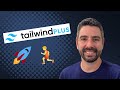 Using Tailwind Plus Sped Up Shipping Features