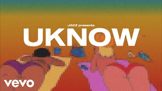 Jakz - UKNOW (Official Visualiser)