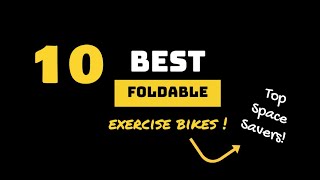 10 Best Foldable Exercise Bikes