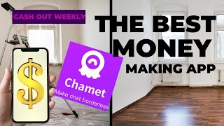 Make money on Chamet app: Complete all tasks and withdraw your money weekly