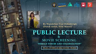 Public Lecture \u0026 Movie Screening By Wendelien Van Oldenborgh