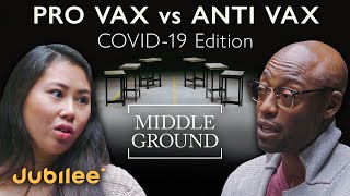 Pro Vax vs Vaccine Hesitant | Middle Ground